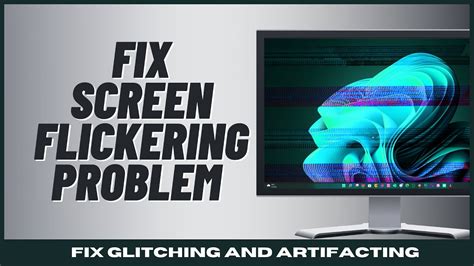 how to fix flickering screen